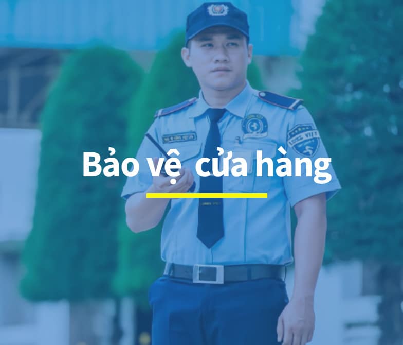 bảo vệ cửa hàng